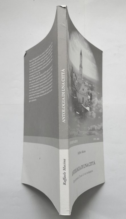 ANTOLOGIA DI UNA CITTÀ di Raffaele Macina 2004 Nuovi Orientamenti …