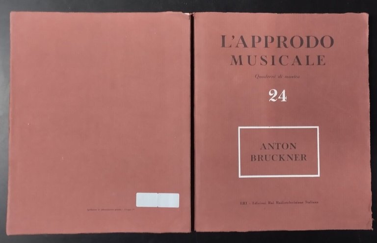 ANTON BRUCKNER L'APPRODO MUSICALE QUADERNI DI MUSICA numero 24 1958 …