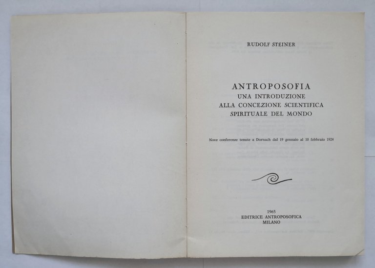 ANTROPOSOFIA di Rudolf Steiner 1965 Editrice Antroposofica libro concezione mond
