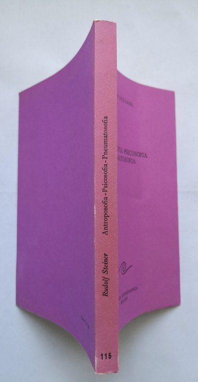 ANTROPOSOFIA PSICOSOFIA PNEUMATOSOFIA di Rudolf Steiner 1991 Antroposofica libro