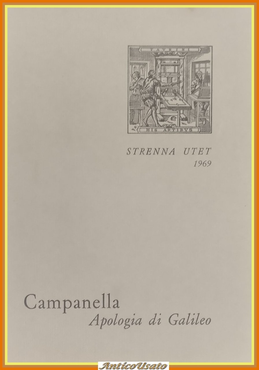 APOLOGIA DI GALILEO di Tommaso Campanella 1969 UTET Libro strenna …