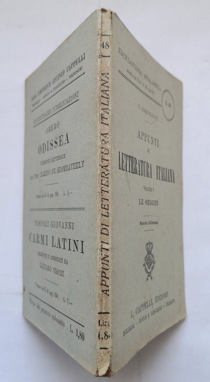 APPUNTI DI LETTERATURA ITALIANA Bartolucci volume I Origini 1920 Cappelli …