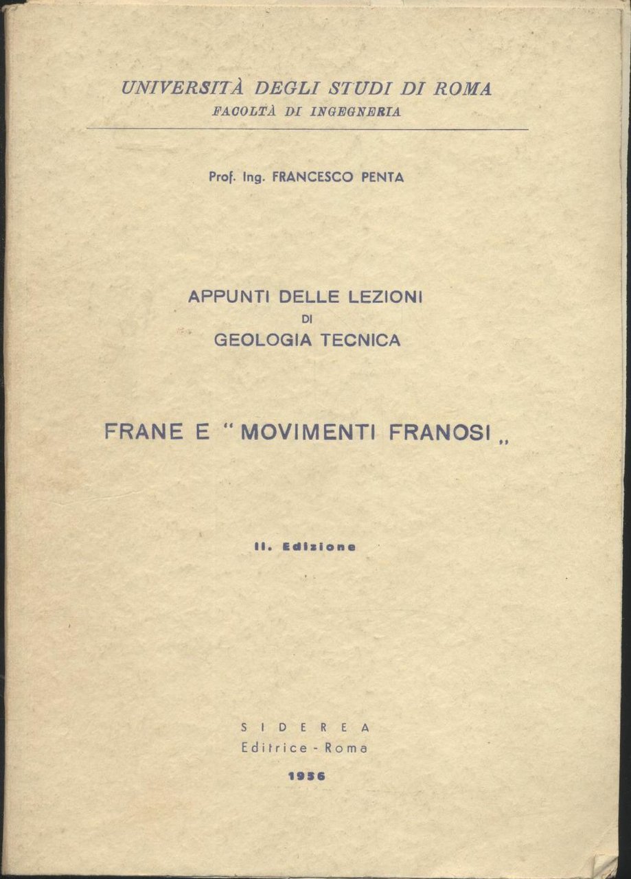 Appunti Lezioni Di Geologia Tecnica Frane E Movimenti Franosi 1956 …
