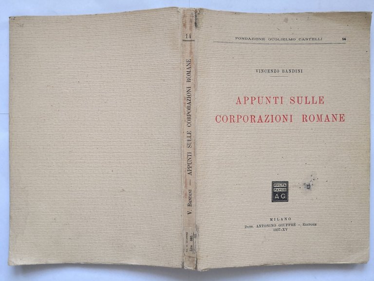 APPUNTI SULLE CORPORAZIONI ROMANE di Vincenzo Bandini 1937 Giuffrè Libro
