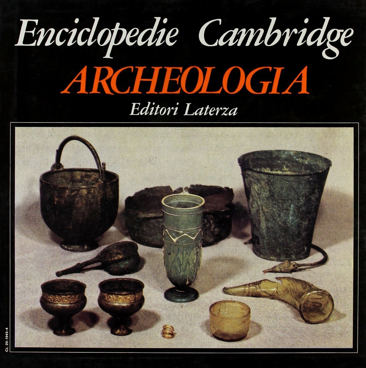 ARCHEOLOGIA Enciclopedia Cambridge Laterza Editori 1981 Grandi Opere