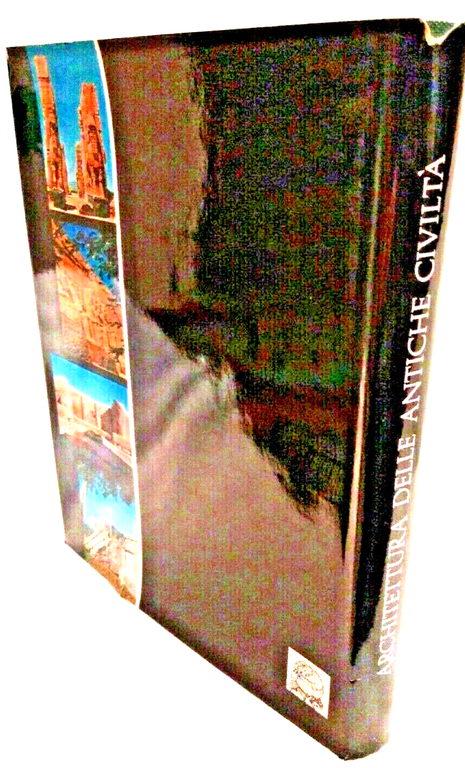 ARCHITETTURA DELLE ANTICHE CIVILTÀ di Bodo Cichy 1965 De Agostini …