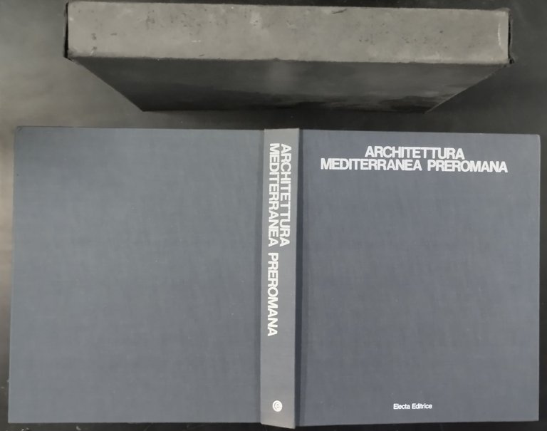 ARCHITETTURA MEDITERRANEA PREROMANA di Lloyd Muller Martin 1972 Electa Libro