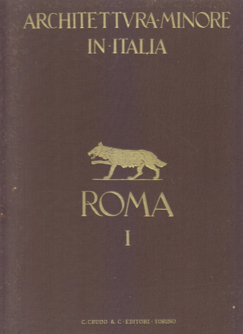 Architettura Minore In Italia Roma 1 - Crudo editore anni …