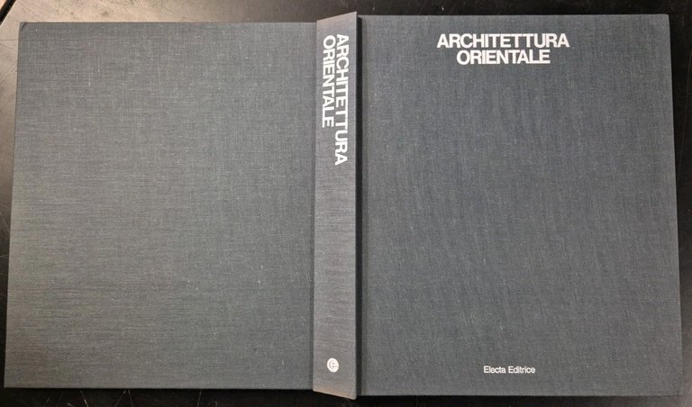 ARCHITETTURA ORIENTALE di Mario Bussagli 1973 Electa Libro edizione numerata
