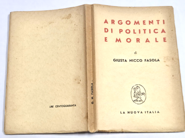 ARGOMENTI DI POLITICA E MORALE di Giusta Nicco Fasola 1946 … | Immagine Gallery 2