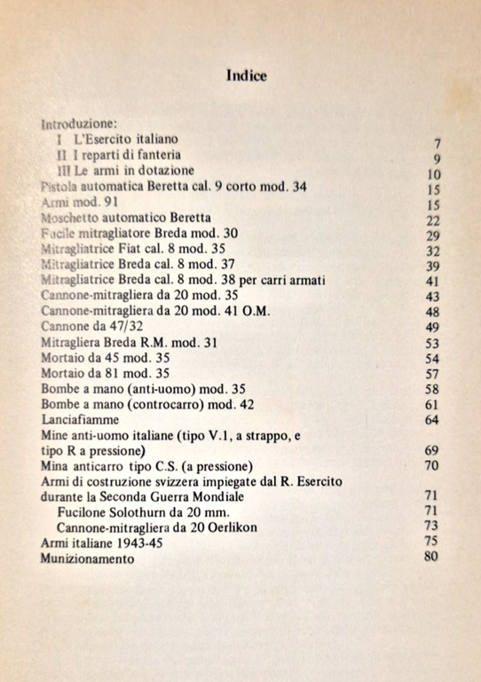 ARMI DELLA FANTERIA ITALIANA NELLA SECONDA GUERRA MONDIALE di Pignato …