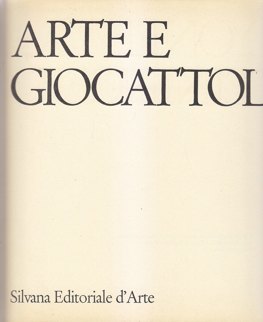 Arte e Giocattoli di Lyonel Feininger 1966 Silvana editoriale d’arte …