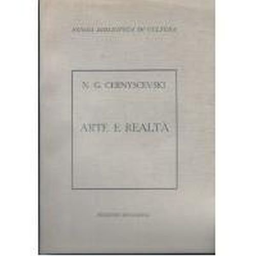 ARTE E REALTA’ di Nikolaj Gavrilovic Cernyscevski 1954 Edizioni Rinascita