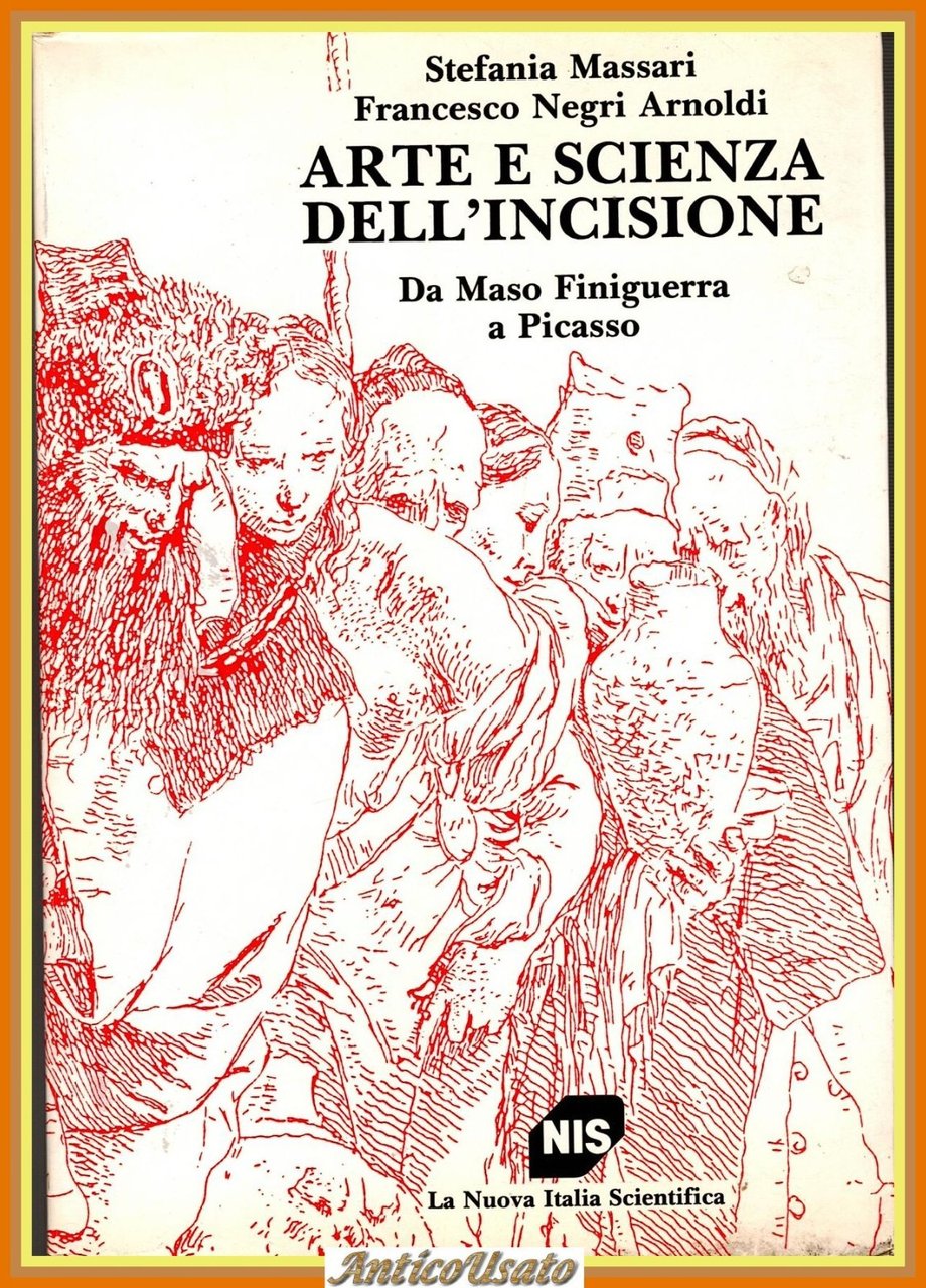 ARTE E SCIENZA DELL INCISIONE DA MASO FINIGUERRA A PICASSO …