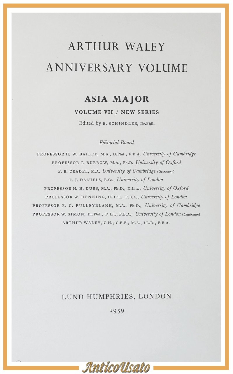 ARTHUR WALEY ANNIVERSARY ASIA MAJOR VOLUME VII 1959 Lund Humphries …