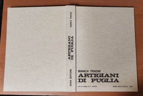 ARTIGIANI DI PUGLIA di Bianca Tragni 1986 Adda Libro regno …