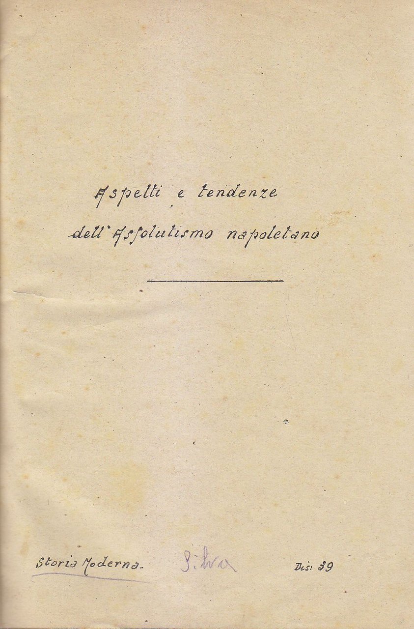 ASPETTI E TENDENZE DELL ASSOLUTISMO NAPOLETANO + LE GUERRE DI …