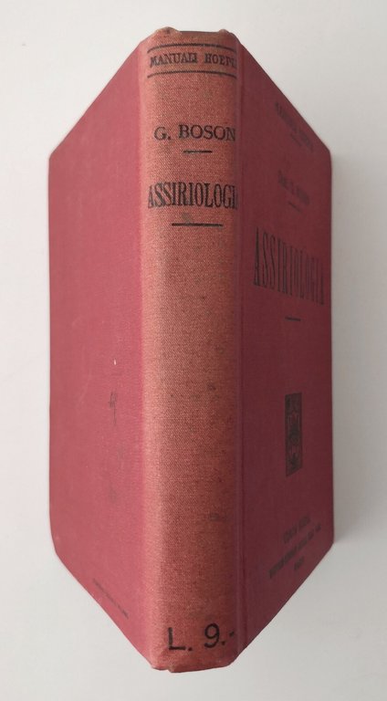 ASSIRIOLOGIA di Giustino Boson 1918 Hoepli Libro Manuale elementi grammatica