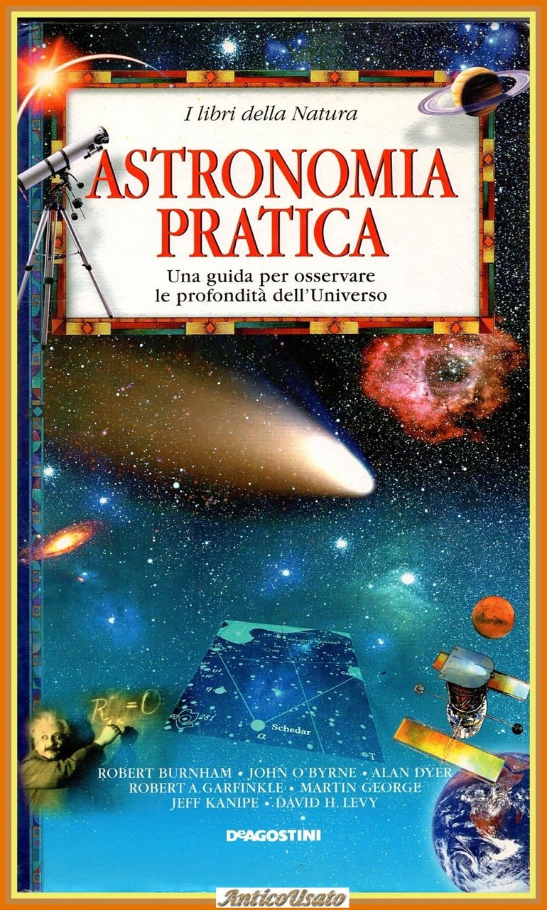 ASTRONOMIA PRATICA di Burnham O Byrne Dyer Garfinkle 1998 De …
