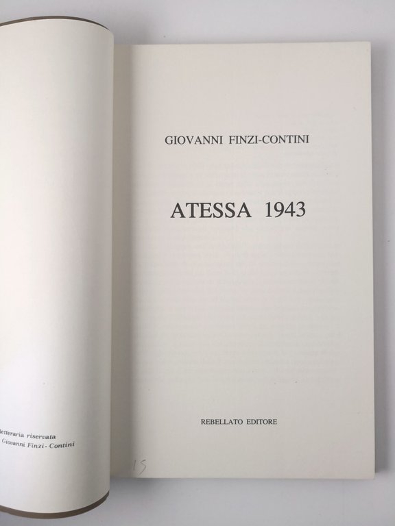 ATESSA 1943 di Giovanni Finzi Contini 1982 Rebellato Libro Poesie …