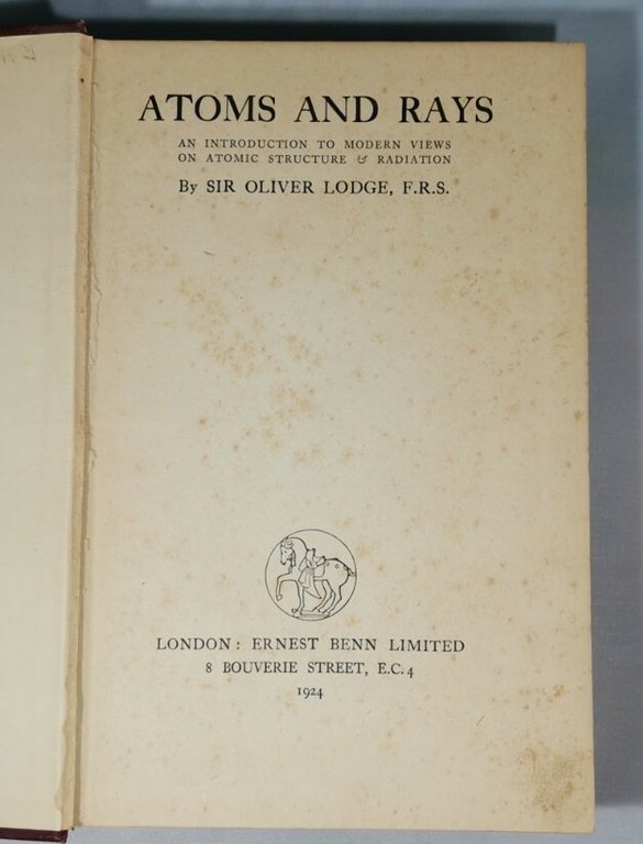 ATOMS AND RAYS an introduction to modern views on atomic …