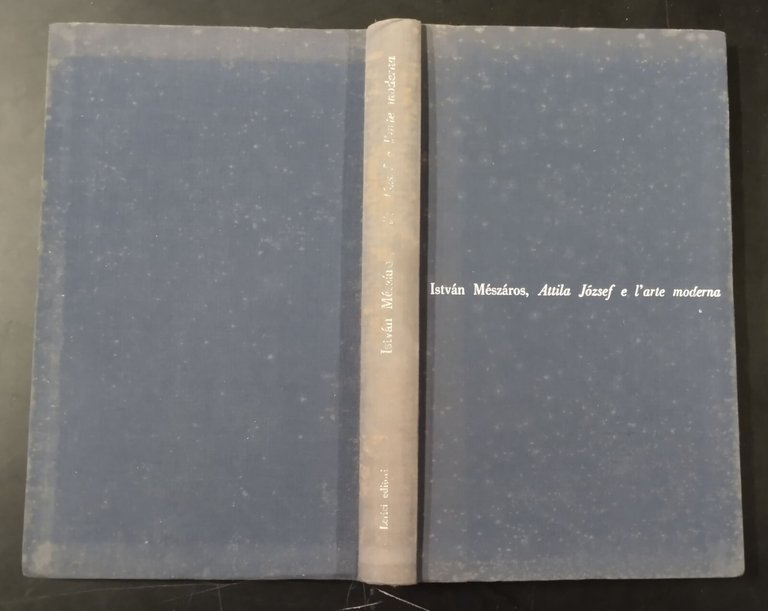 ATTILA JÒZSEF E L'ARTE MODERNA di Mèszàros 1964 Lerici Libro …
