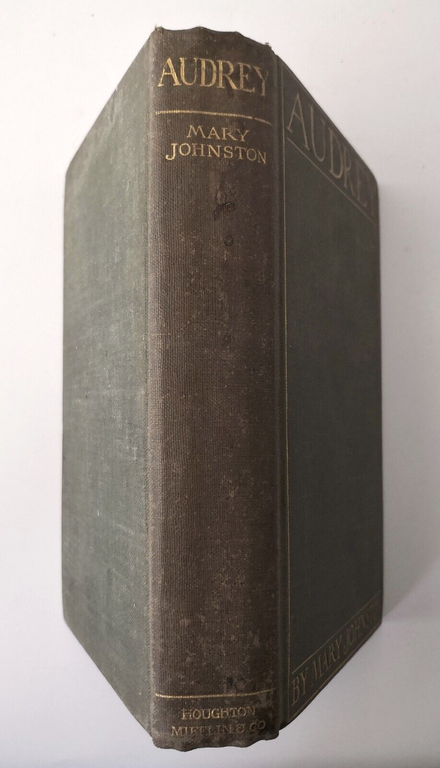 AUDREY di Mary Johnston 1902 Houghton Mifflin Libro Romanzo in …