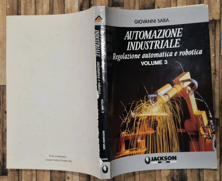 AUTOMAZIONE INDUSTRIALE di Giovanni Saba Volume 3 1995 Jackson Robotica … | Immagine Gallery 6