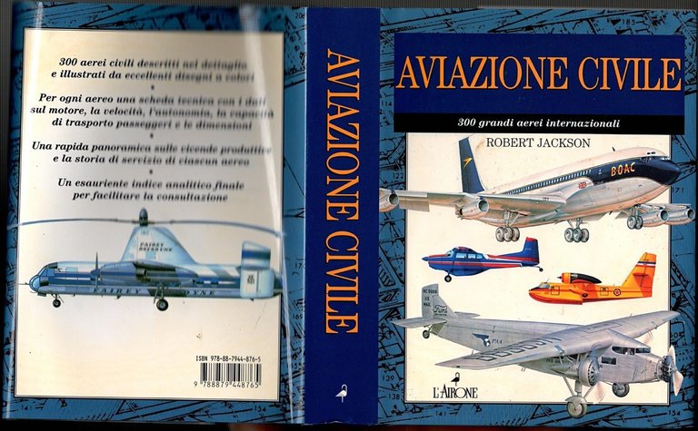 AVIAZIONE CIVILE 300 grandi aerei internazionali di Robert Jackson 2001 …