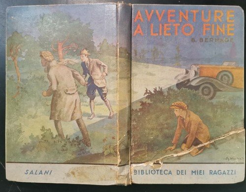 AVVENTURE A LIETO FINE di B. Bernage 1941 Salani Biblioteca …