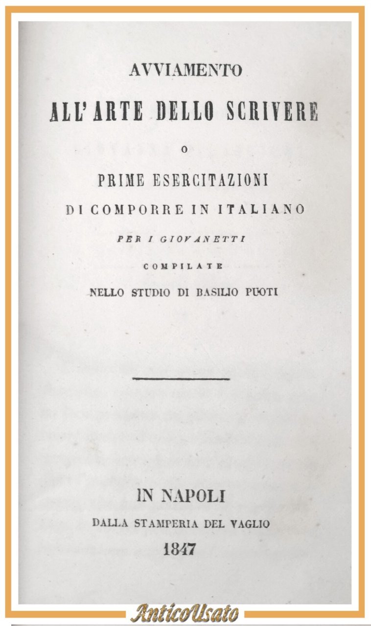 AVVIAMENTO ALL'ARTE DELLO SCRIVERE e LINGUA ITALIANA di Puoti 1839 …