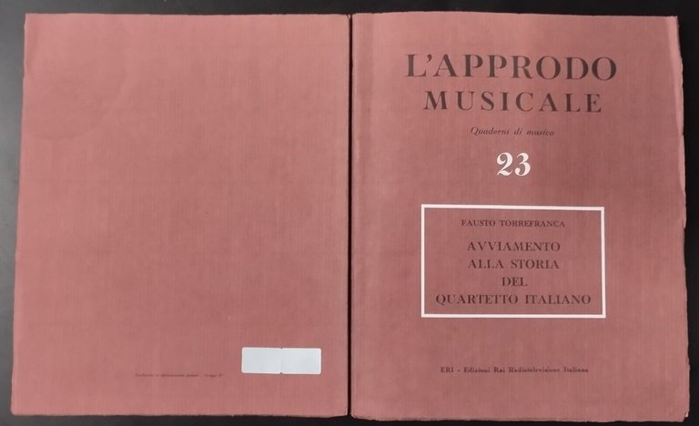 AVVIAMENTO ALLA STORIA DEL QUARTETTO ITALIANO Fausto Torrefranca 1958 ERI …