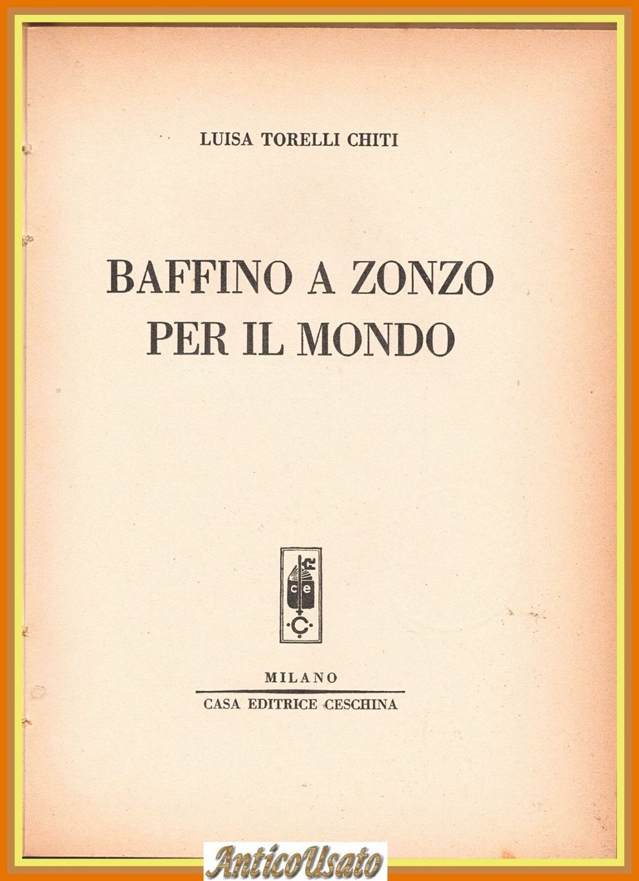 BAFFINO A ZONZO PER IL MONDO di Luisa Torelli Chiti … | Immagine principale