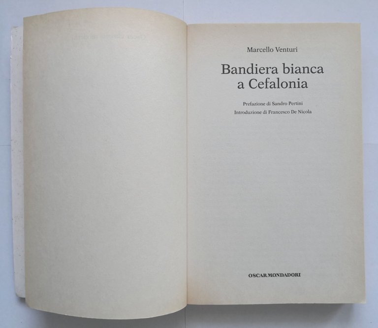 BANDIERA BIANCA A CEFALONIA di Marcello Venturi 2001 Mondadori Libro …
