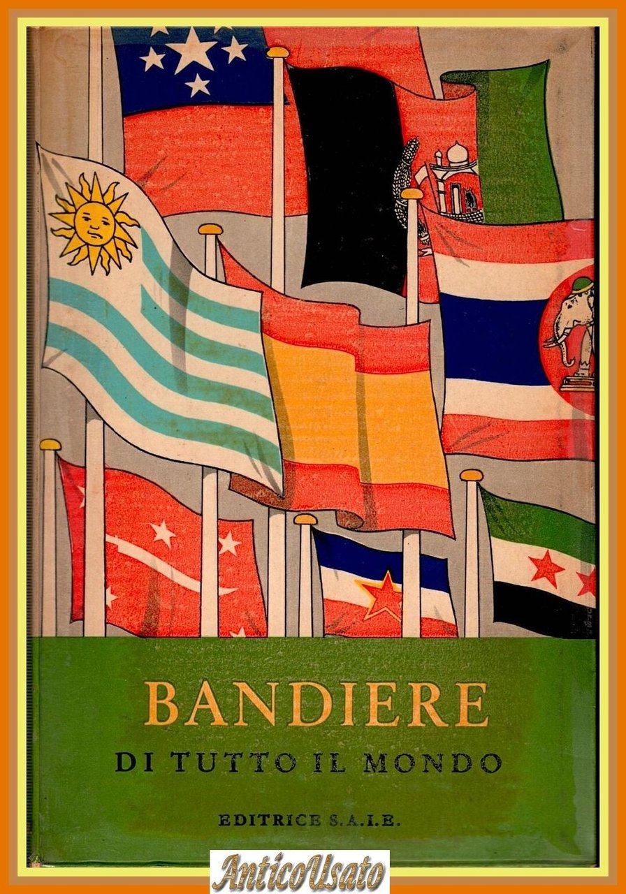BANDIERE DI TUTTO IL MONDO Preben Kannik 1963? editrice SAIE …