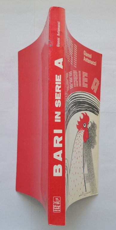 BARI IN SERIE A di Gianni Antonucci 1985 Laterza Libro …