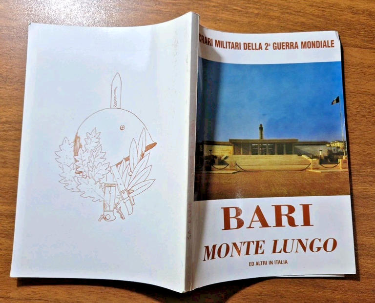 BARI MONTE LUNGO ED ALTRI IN ITALIA sacrari militari II …