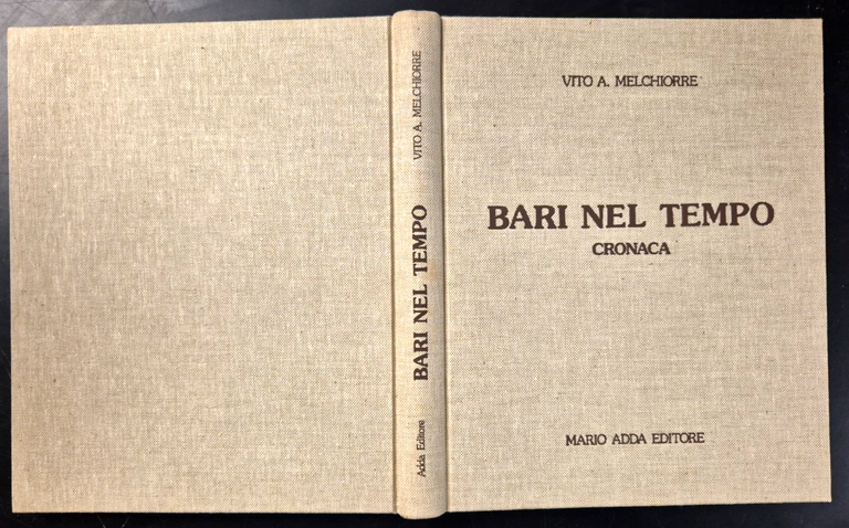 BARI NEL TEMPO di Vito Melchiorre 2 volumi CRONACA IMMAGINE …