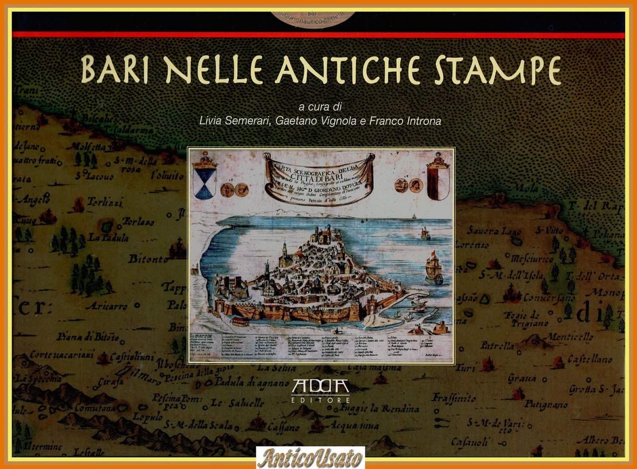 BARI NELLE ANTICHE STAMPE di Semerari Vignola Introna 2006 Mario … | Immagine principale