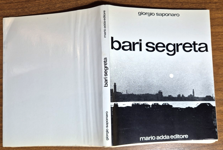 BARI SEGRETA di Giorgio Saponaro 1980 Mario Adda I edizione …