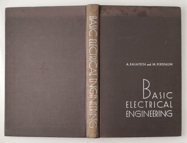 BASIC ELECTRICAL ENGINEERING di Kasatkin e Perekalin 1960 Peace Publishers …