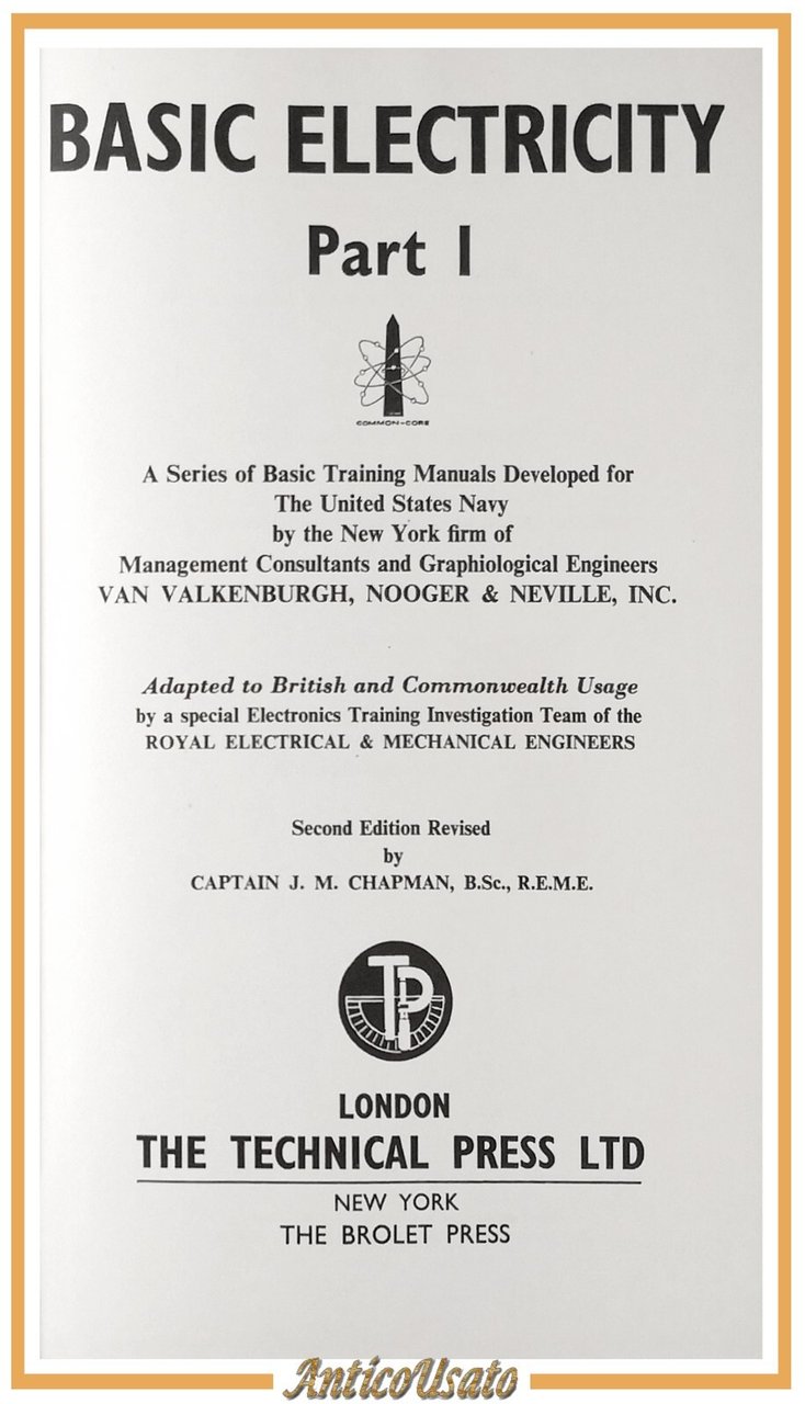 BASIC ELECTRICITY di Van Valkenburgh Nooger e Neville 1963 Technical …