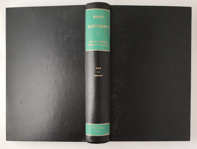 BASIC ELECTRICITY di Van Valkenburgh Nooger e Neville 1963 Technical …