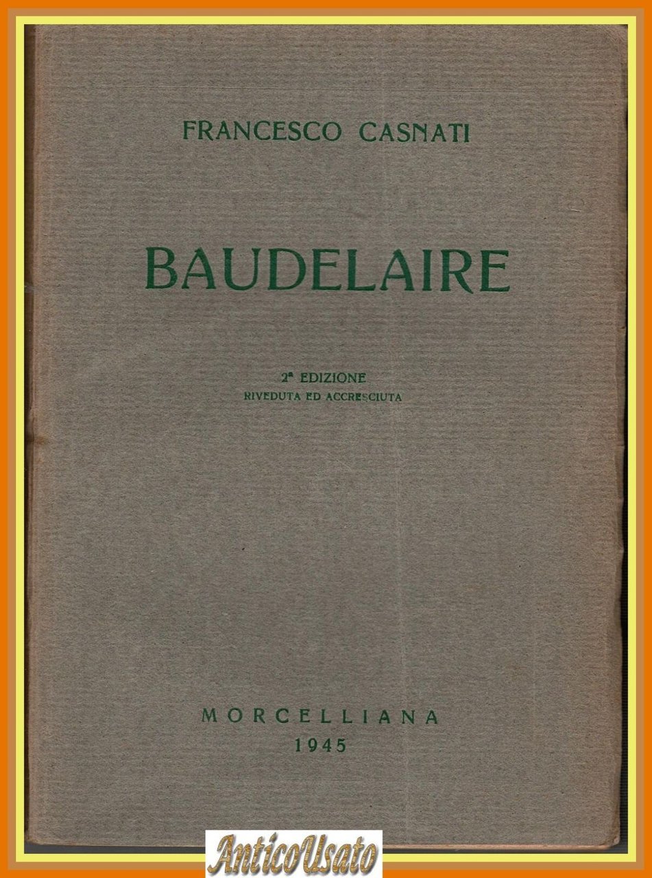 BAUDELAIRE di Francesco Casnati 1945 Morcelliana Libro | Immagine principale