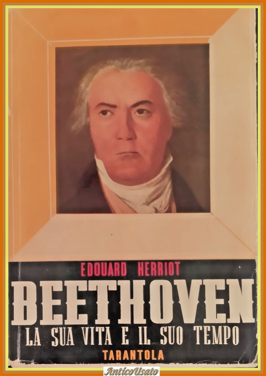 BEETHOVEN LA SUA VITA E IL SUO TEMPO di Eduardo …