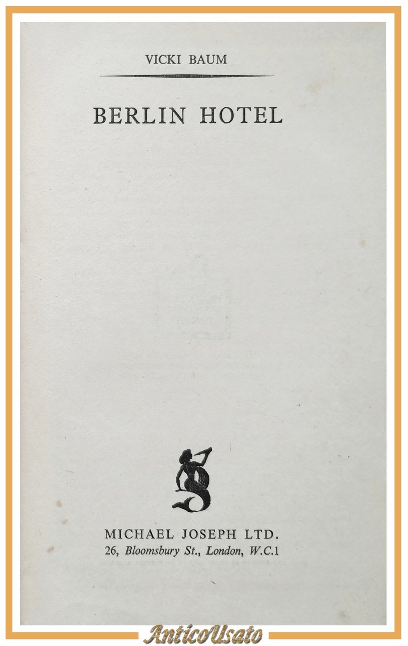 BERLIN HOTEL di Vicki Baum 1944 Michael Joseph libro romanzo