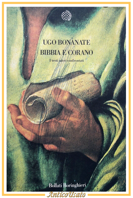 BIBBIA E CORANO di Ugo Bonanate 1995 Bollati Boringhieri libro … | Immagine Gallery 1