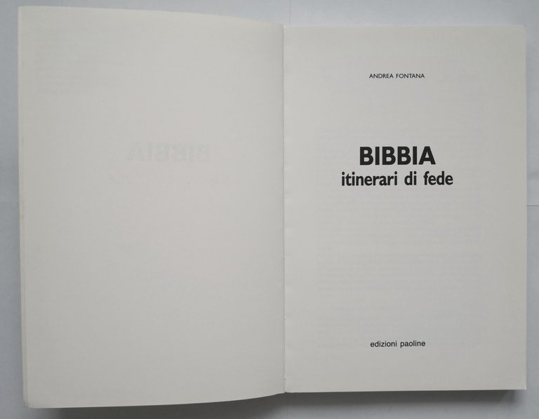 BIBBIA ITINERARI DI FEDE Andrea Fontana 1990 Edizioni Paoline Libro