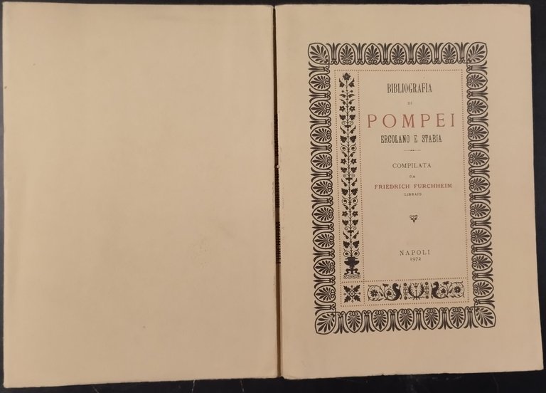 BIBLIOGRAFIA DI POMPEI ERCOLANO E STABIA Friedrich Furchheim 1972 Regina …