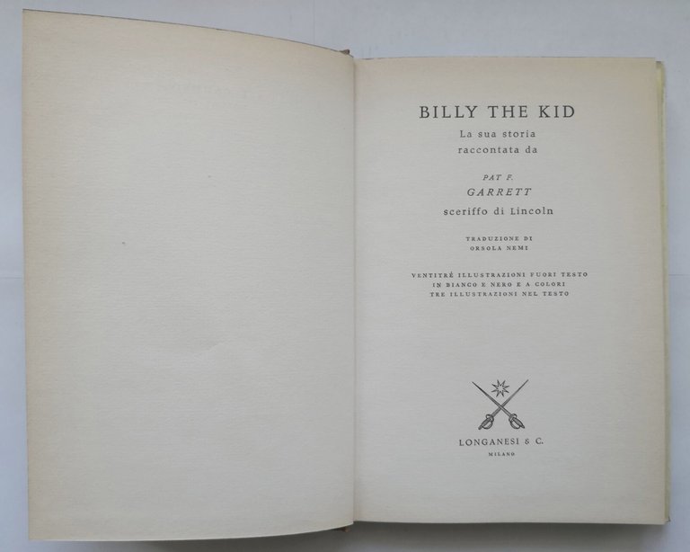 BILLY THE KID di Pat Garrett 1973 Longanesi libro biografia …